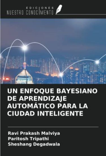 UN ENFOQUE BAYESIANO DE APRENDIZAJE AUTOMÁTICO PARA LA CIUDAD INTELIGENTE