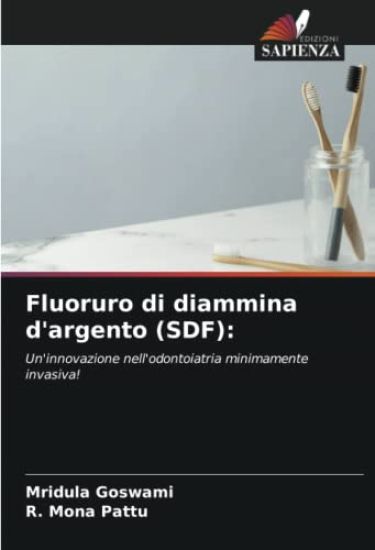 Fluoruro di diammina d'argento (SDF)