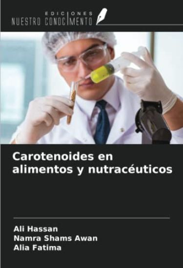 Carotenoides en alimentos y nutracéuticos