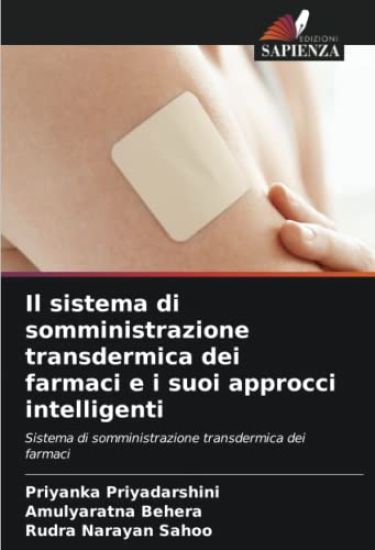 Il sistema di somministrazione transdermica dei farmaci e i suoi approcci intelligenti
