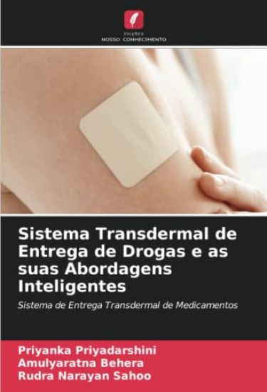 Sistema Transdermal de Entrega de Drogas e as suas Abordagens Inteligentes
