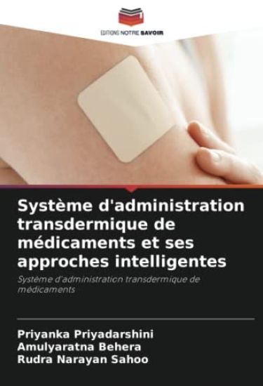 Système d'administration transdermique de médicaments et ses approches intelligentes