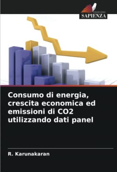 Consumo di energia, crescita economica ed emissioni di CO2 utilizzando dati panel