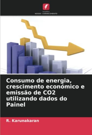 Consumo de energia, crescimento económico e emissão de CO2 utilizando dados do Painel
