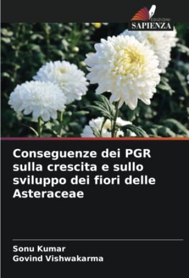 Conseguenze dei PGR sulla crescita e sullo sviluppo dei fiori delle Asteraceae