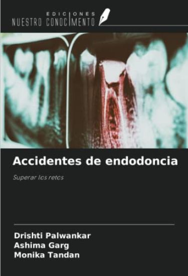 Accidentes de endodoncia