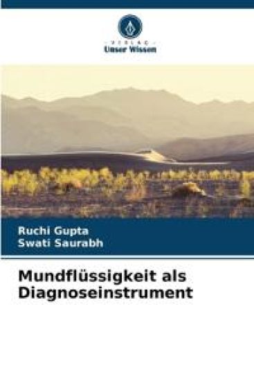 Mundflüssigkeit als Diagnoseinstrument – Ruchi Gupta, kirjan kansikuva