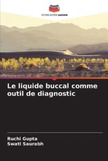 Le liquide buccal comme outil de diagnostic – Ruchi Gupta, kirjan kansikuva