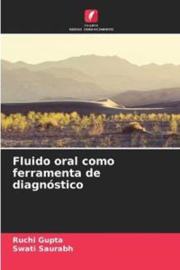 Fluido oral como ferramenta de diagnóstico – Ruchi Gupta, kirjan kansikuva