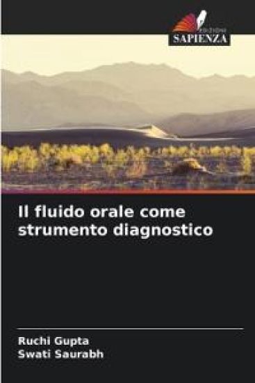 Il fluido orale come strumento diagnostico – Ruchi Gupta, kirjan kansikuva