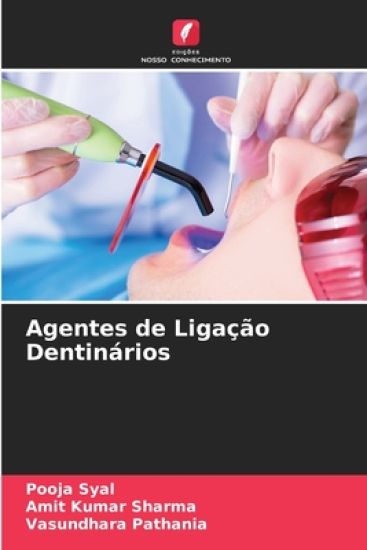 Agentes de Ligação Dentinários – Pooja Syal, kirjan kansikuva
