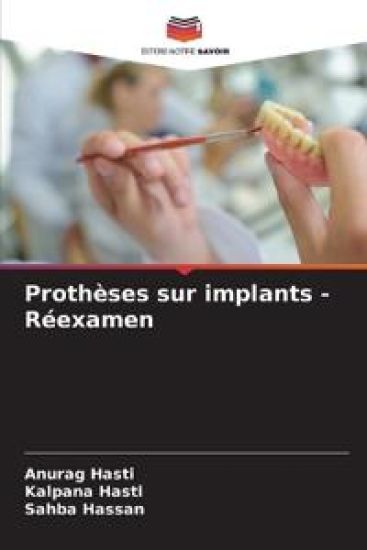 Prothèses sur implants - Réexamen
