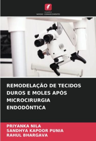 Remodelação de Tecidos Duros E Moles Após Microcirurgia Endodôntica