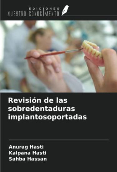 Revisión de las sobredentaduras implantosoportadas