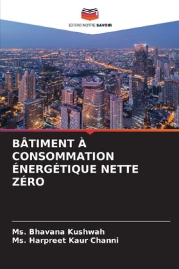 Bâtiment À Consommation Énergétique Nette Zéro
