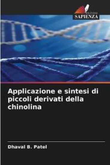 Applicazione e sintesi di piccoli derivati della chinolina