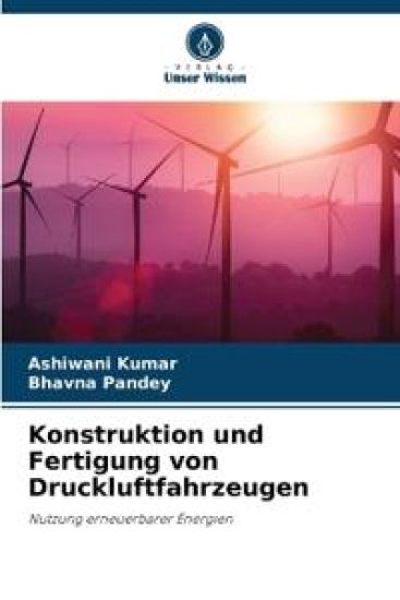 Konstruktion und Fertigung von Druckluftfahrzeugen