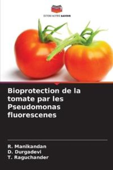 Bioprotection de la tomate par les Pseudomonas fluorescenes