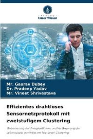 Effizientes drahtloses Sensornetzprotokoll mit zweistufigem Clustering