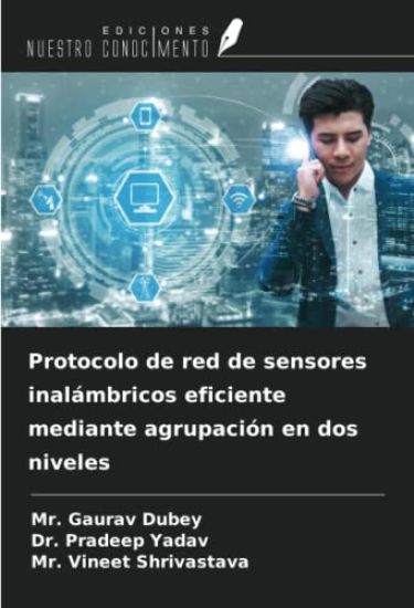 Protocolo de red de sensores inalámbricos eficiente mediante agrupación en dos niveles