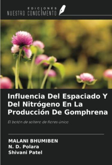 Influencia Del Espaciado Y Del Nitrógeno En La Producción De Gomphrena