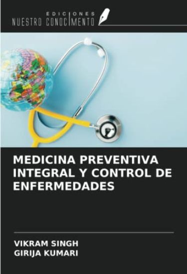 MEDICINA PREVENTIVA INTEGRAL Y CONTROL DE ENFERMEDADES