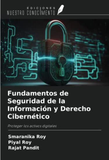 Fundamentos de Seguridad de la Información y Derecho Cibernético