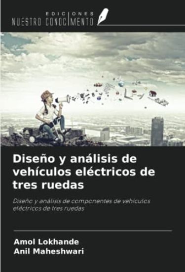 Diseño y análisis de vehículos eléctricos de tres ruedas