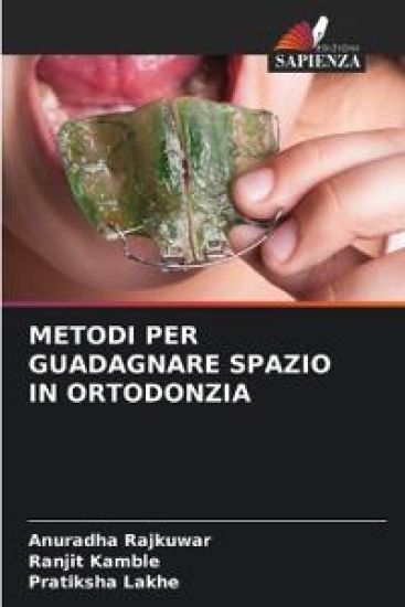 Metodi Per Guadagnare Spazio in Ortodonzia
