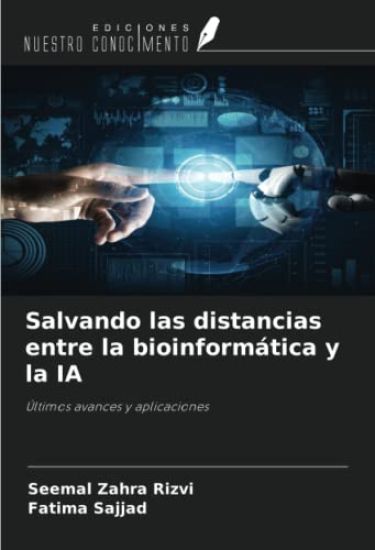 Salvando las distancias entre la bioinformática y la IA
