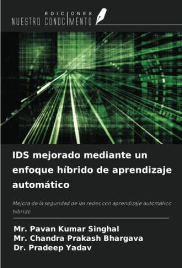 IDS mejorado mediante un enfoque híbrido de aprendizaje automático
