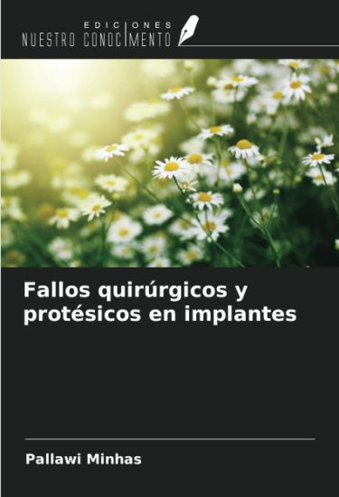 Fallos quirúrgicos y protésicos en implantes