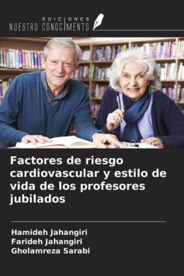 Factores de riesgo cardiovascular y estilo de vida de los profesores jubilados