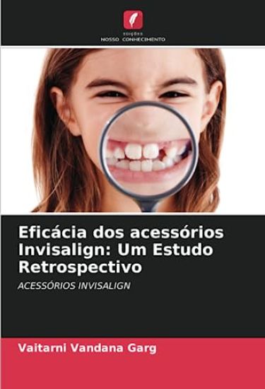 Eficácia dos acessórios Invisalign
