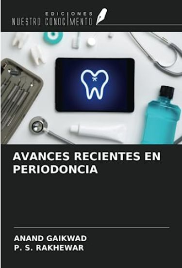 AVANCES RECIENTES EN PERIODONCIA