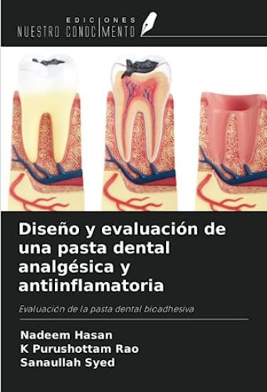 Diseño y evaluación de una pasta dental analgésica y antiinflamatoria