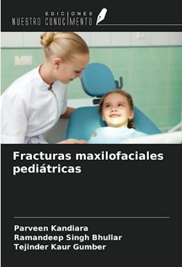 Fracturas maxilofaciales pediátricas