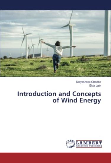 Introduction and Concepts of Wind Energy
