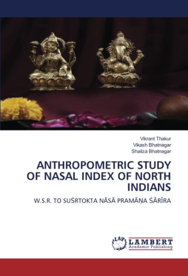 Anthropometric Study of Nasal Index of North Indians