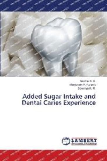 Added Sugar Intake and Dental Caries Experience