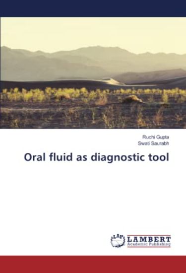Oral fluid as diagnostic tool – Ruchi Gupta, kirjan kansikuva