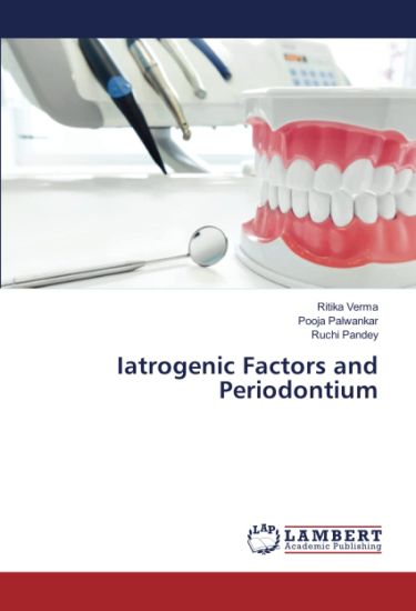 Iatrogenic Factors and Periodontium