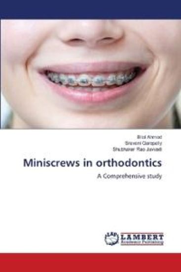 Miniscrews in orthodontics