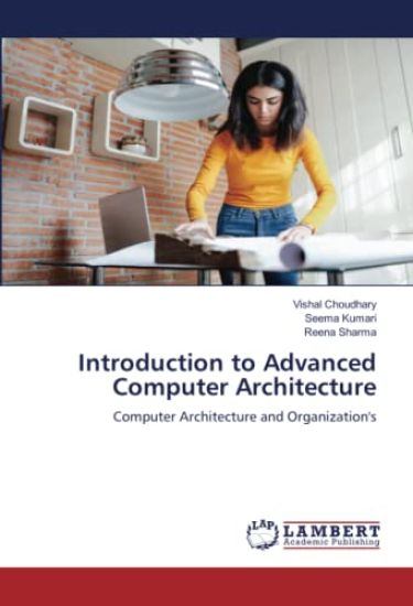 Introduction to Advanced Computer Architecture