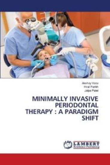 Minimally Invasive Periodontal Therapy
