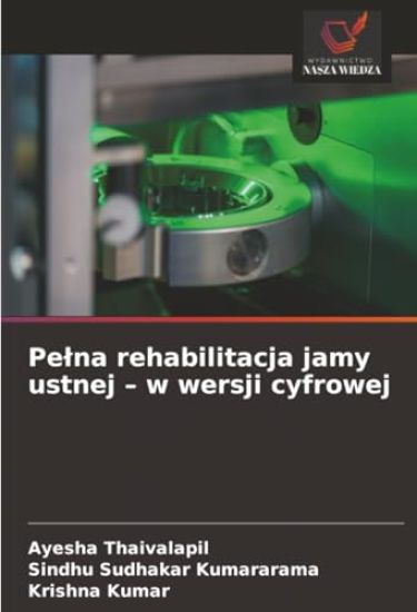 Pelna rehabilitacja jamy ustnej - w wersji cyfrowej