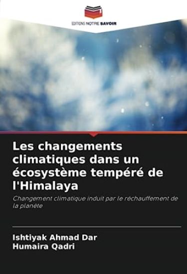 Les changements climatiques dans un écosystème tempéré de l'Himalaya