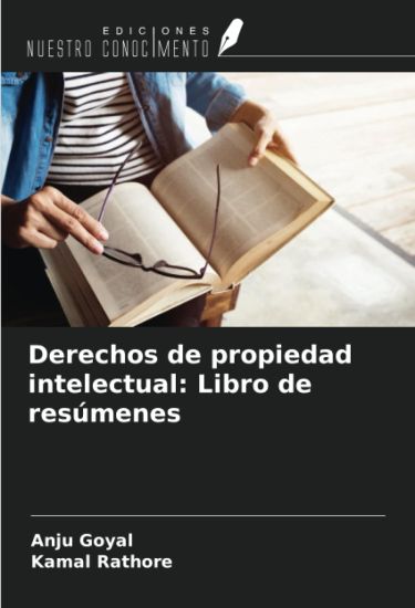 Derechos de propiedad intelectual: Libro de resúmenes