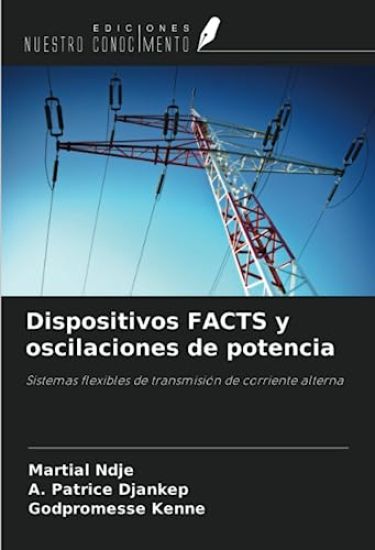 Dispositivos FACTS y oscilaciones de potencia