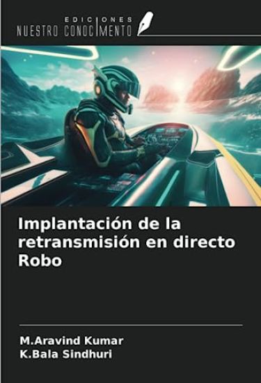 Implantación de la retransmisión en directo Robo